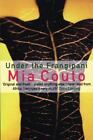 Under the Frangipani by Couto, Mia