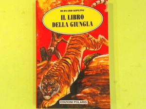 IL LIBRO DELLA GIUNGLA KIPLING POLARIS - Foto 1 di 1