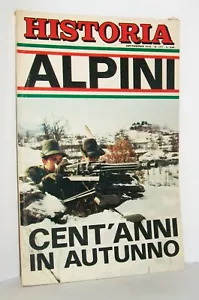 HISTORIA - ANNO 16 - N. 177 - SETTEMBRE 1972 (Cino Del Duca Editore) GLI ALPINI - Picture 1 of 3