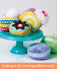 SEWING PATTERN Sew Kids Pretend Faux Food - Bakery Foam Squishie Fidget Toy 4278