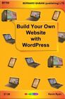 Build Your Own Website With Wordpress Ic Ryan Kevin