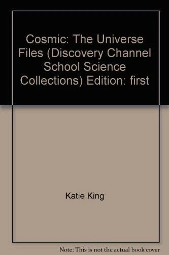 Cosmic: The Universe Files (Discovery Channel School Science Collections) - Immagine 1 di 1