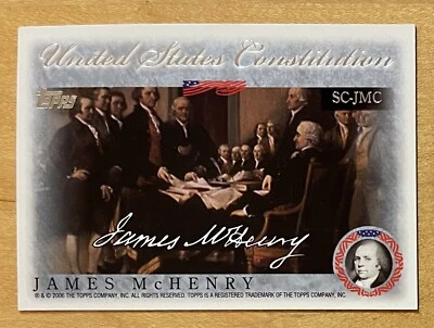 James McHenry 2006 Topps Baseball United States Constitution Insert #SC-JMC NMMT - Image 1 of 2