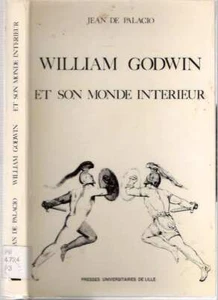 Jean De Palacio / WILLIAM GODWIN ET SON MONDE INTE´RIEUR Biography - Foto 1 di 1