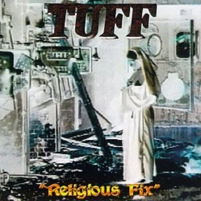 TUFF "Religious Fix" CD signed by Stevie Rachelle Hairbands Hard Rock Glam 80s - Image 1 of 2