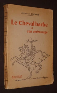 Le Cheval barbe et son redressage - Foto 1 di 3