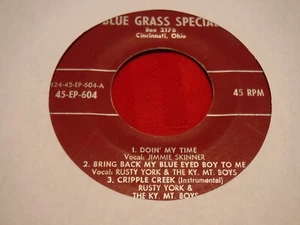 Jimmie Skinner Rusty York 7" 45 RPM 1961 Blue Grass Special 824-EP-604 Doin' My - Picture 1 of 5