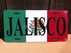 Jalisco Mexico Mexican Flag License Plate Auto Car Truck Vehicle Tag - Picture 1 of 1