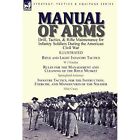 Manual of Arms: Drill, Tactics, & Rifle Maintenance for - Hardcover NEW Hardee,