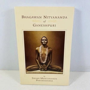 Bhagawan Nityananda of Ganeshpuri by Swami Muktananda Paramahamsa Paperback - Picture 1 of 8