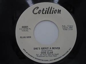 Otis Clay She's about a mover You Don't miss your water Cotillion 44001 promo NM - Picture 1 of 2
