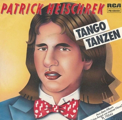 Patrick Heischrek - Tango Tanzen 7" Single Vinyl Pop 71074 - Bild 1 von 4