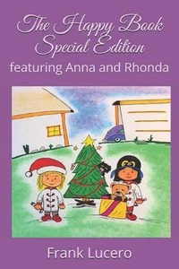 The Happy Book Special Edition: featuring Anna and Rhonda by Frank Lucero (Engli - Picture 1 of 1