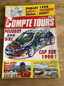 MAGAZINE COMPTE TOURS N°106 NOVEMBRE 1998 206 RALLYE WRC SAN REMO LANCER TOURNUS - Picture 1 of 1