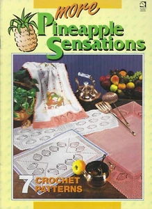 More Pineapple Sensations ~ House of White Birches - 7 crochet patterns - Picture 1 of 2