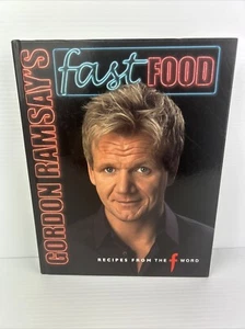 Gordon Ramsey Fast Food Recipes Cookbook Hardcover 2007 - Picture 1 of 18