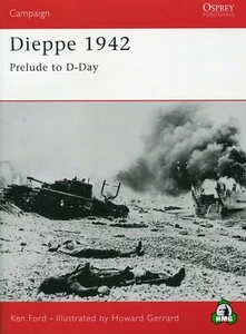 Dieppe 1942: Prelude to D-Day - Picture 1 of 3