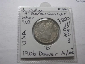 1906 Quarter Dollar "Barber" Silver 90% United States Denver Rare #1906.1 - Picture 1 of 12