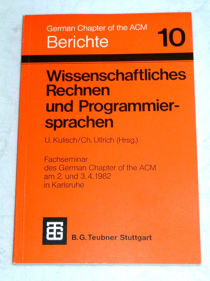 Wissenschaftliches Rechnen und Programmiersprachen von Kulisch, Ulrich - Bild 1 von 1