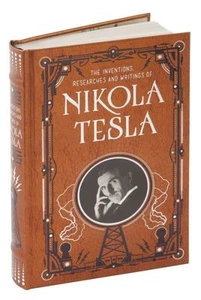 THE INVENTIONS, RESEARCHES AND WRITINGS OF NIKOLA TESLA Leather Bound SEALED NEW - Picture 1 of 10