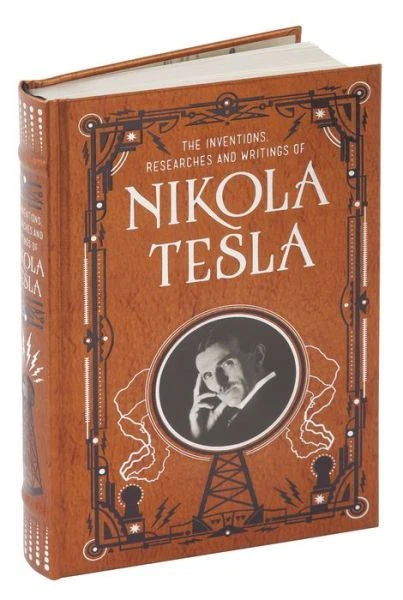 The Inventions Researches and Writings of Nikola Tesla Leatherbound Book BN