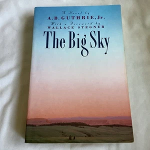The Big Sky by Alfred B. Guthrie (1992 Trade Paperback) - BRAND NEW!! - Imagen 1 de 7