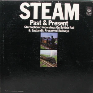 STEAM PAST & PRESENT On British Rail LP [Locomotoras - Trenes] SirH70 - Imagen 1 de 3