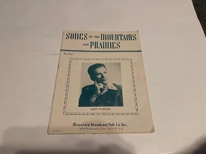 Songs of the Mountains and Prairies - Mountain Broadcast Pub buddy starcher 1 - Picture 1 of 2