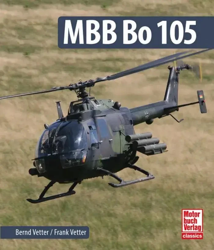 MBB Bo 105 | Bernd Vetter (u. a.) | Taschenbuch | 224 S. | Deutsch | 2025 - Bild 1 von 1