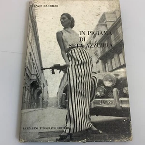 In pigiama di seta azzurra. Renzo Barbieri. Lazzarini Editore - Imagen 1 de 1