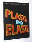 Plaste und Elaste - Leuchtreklame in der DDR Reklame