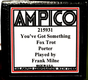 AMPICO Recut Porter YOU'VE GOT SOMETHING Frank Milne 215931 Player Piano Roll - Picture 1 of 1