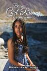 Brown Girl Rising: A Poetry Memoir by Michele Lamar-Thomas Paperback Book