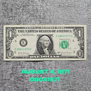 August 4, 1971 - $1 Bill Birthday Note - One Dollar Bill - Serial # 08041971 - Picture 1 of 7
