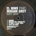 El Nino Feat Miriam Grey - Dirty Cash (2002 Remix) - UK Promo 12" Vinyl - 200...