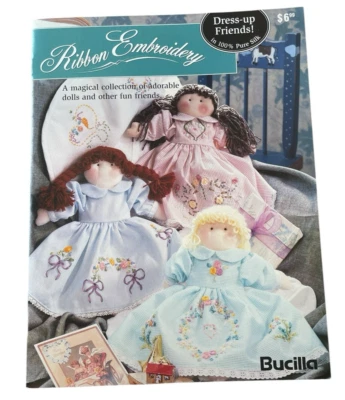 Bucilla Dress-Up Friends 100% Silk Ribbon Embroidery Pattern Book Doll Dress - Image 1 of 3