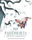 My Footprints, Paperback by Phi, Bao; Tran, Basia (ILT), Like New Used, Free ...