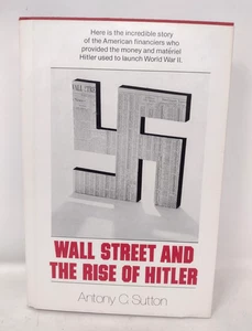 Wall Street and the Rise of Hitler by Antony C. Sutton, 1st Edition 1976 HC/DJ - Bild 1 von 5