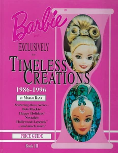 Barbie Doll Exclusively for Timeless Creations 1986-1996 by Margo Rana (HC1997) - Picture 1 of 2