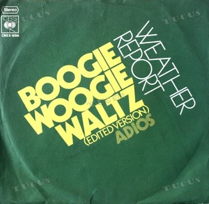 Weather Report - Boogie Woogie Waltz (Edited Version) 7in (VG/VG) .* - Picture 1 of 1