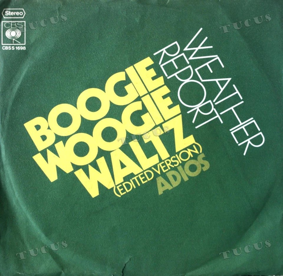 Weather Report - Boogie Woogie Waltz (Edited Version) 7in (VG/VG) .* - Image 1 of 1