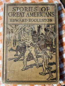Stories Of Great Americans by Edward Eggleston - Bild 1 von 6