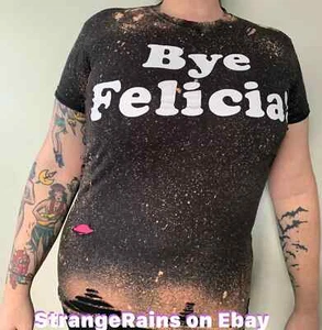 ¡Adiós Felicia! Camiseta Unisex (Pequeña) - Imagen 1 de 5