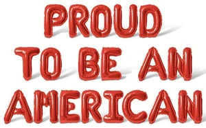 PROUD TO BE AN AMERICAN Letter Balloon Banner - 4th Of July Party Decorations - Picture 1 of 55