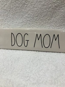 RAE DUNN DOG MOM Desk Sign Paperweight Plaque Office NEW Ivory With Black Letter - Picture 1 of 12