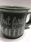 BUT COFFEE FIRST COFFEE MUG.  ECHED FIRST COFFEE MUG.  Art Deco  Mug. B227