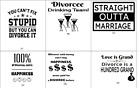 Funny Break-up/Divorce sayings on engraved  Wine Tumblers