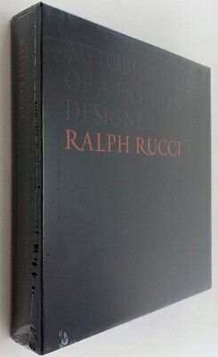 Ralph Rucci: Autobiografía De Un Diseñador De Moda • 119.01€
