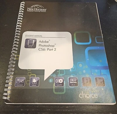 New Horizons Computer Learning Centers Adobe Photoshop CS6 Part 2 Student Manual - Bild 1 von 4