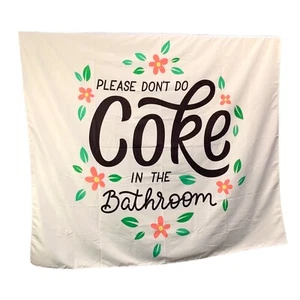 "Bitte machen Sie keine Cola im Badezimmer" Wandteppich Flagge - Maße 60" x 50" - Bild 1 von 3